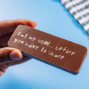 Small, handmade bar with ‘Eat me NOW... before you have to share’ lettering