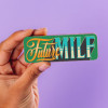 Cheeky 'Future MILF' picture bar in colourful font