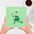 I'm toadally into you chocolate card