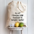 Gin Lovers Shopping Bag - Oh No I've Bought Gin Again