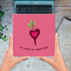 'You Make My Heart Beet' Chocolate Card