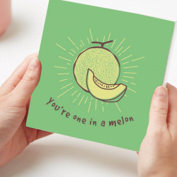 'You're One In A Melon' Chocolate Card