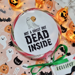 Not a Ghost But Dead Inside Halloween Lollipop
