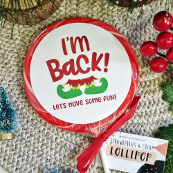 Elf I'm Back, Let's Have Some Fun Lollipop