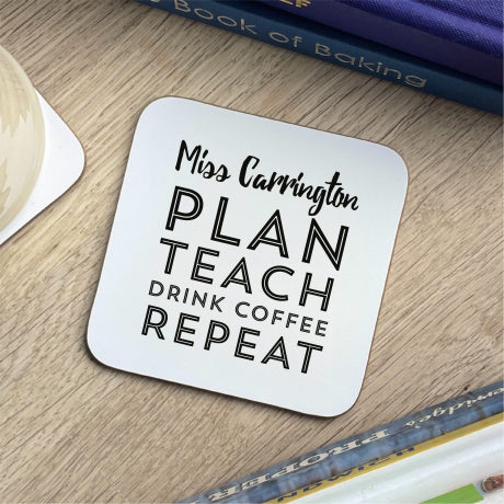 Plan Teach Repeat Coaster